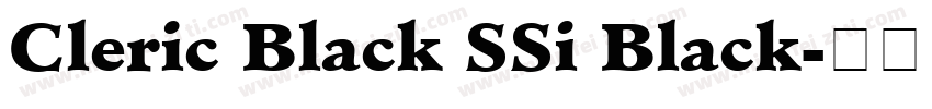Cleric Black SSi Black字体转换